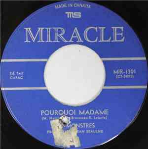 Les Monstres - Pourquoi Madame / Je Veux Une Reponse