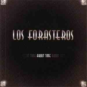 Los Forasteros - About Time
