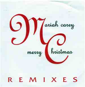 Mariah Carey - Merry Christmas (Remixes)