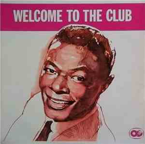 Nat 'King' Cole - Welcome To The Club