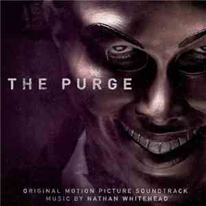 Nathan Whitehead - The Purge (Original Motion Picture Soundtrack)