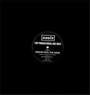 Oasis  - Cum On Feel The Noize