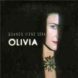 Olivia - Quando Viene Sera