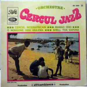 Orchestre Cercul Jazz - Cercul Interafricain