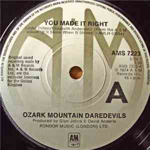 Ozark Mountain Daredevils - You Made It Right