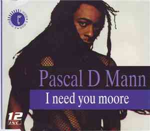 Pascal D Mann - I Need You More