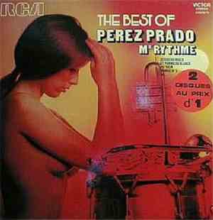 Perez Prado - The Best Of Perez Prado Mr Rythme