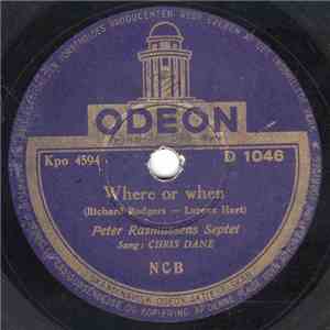 Peter Rasmussens Septet Sang: Chris Dane - Where Or When / Near You