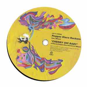 Reggae Disco Rockers - Cherry Oh! Baby