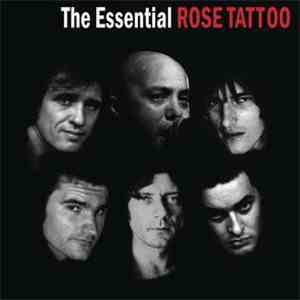 Rose Tattoo - The Essential Rose Tattoo