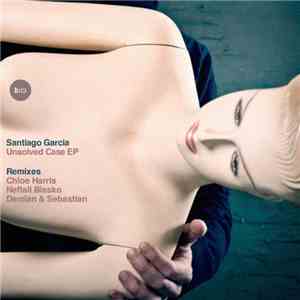 Santiago Garcia - Unsolved Case Ep