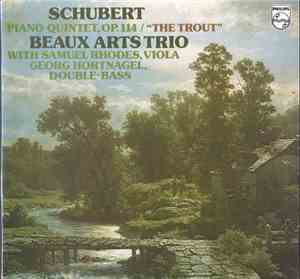 Schubert - Beaux Arts Trio With Samuel Rhodes, Georg Hörtnagel - Piano Quin ...