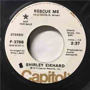Shirley Eikhard - Rescue Me