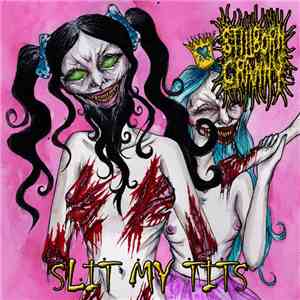 Stillborn Granny - Slit My Tits
