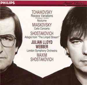 Tchaikovsky, Miaskovsky, Shostakovich, Julian Lloyd Webber, London Symphony ...