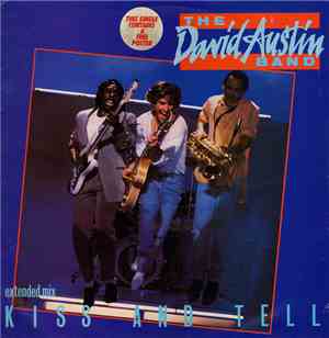The David Austin Band - Kiss And Tell