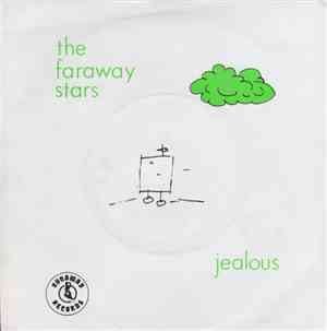 The Faraway Stars - Jealous