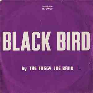 The Foggy Joe Band - Black Bird
