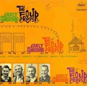 The Four Preps - Early In The Morning
