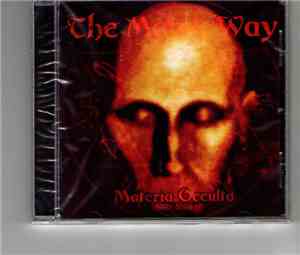The Magik Way - Materia Occulta 1997-1999
