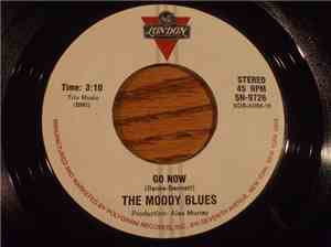 The Moody Blues - Go Now! / It's Easy Child