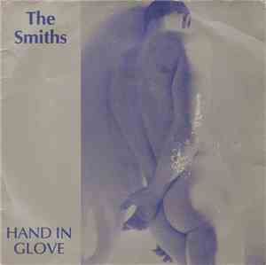 The Smiths - Hand In Glove