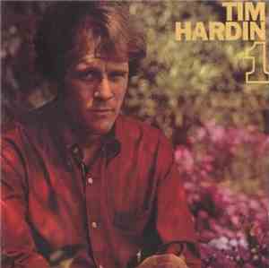 Tim Hardin - Tim Hardin 1