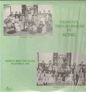 Trinity's Troubadours - Trinity's Troubadours In Song