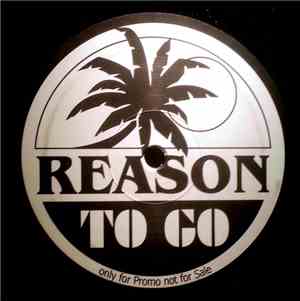 Unknown Artist - Reason To Go