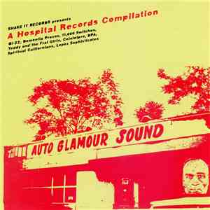 Various - Auto Glamour Sound: A Hospital Records Compilation