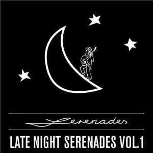 Various - Late Night Serenades Vol. 1