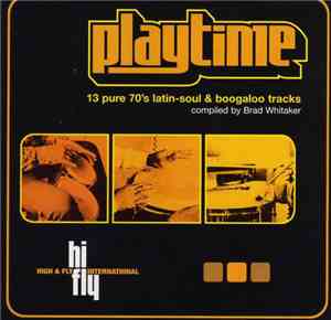 Various - Playtime (13 Pure 70's Latin-Soul & Boogaloo Tracks)