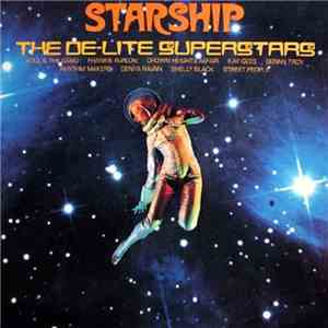 Various - Starship (The De-Lite Superstars)