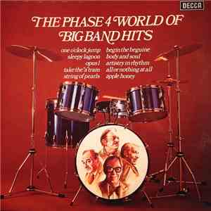 Various - The Phase 4  World Of Big Band Hits