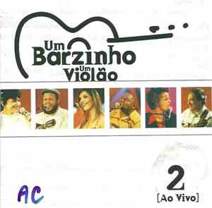 Various - Um Barzinho, Um Violão 2 (Ao Vivo)