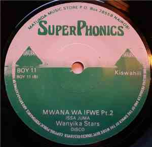 Wanyika Stars - Mwana Wa Ifwe