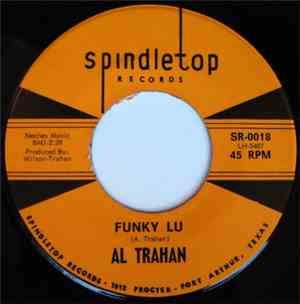 Al Trahan - Funky Lu / We Need Each Other