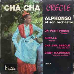 Alphonso Et Son Orchestre - Cha Cha Creole
