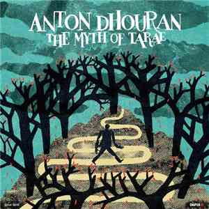 Anton Dhouran - The Myth Of Tarae