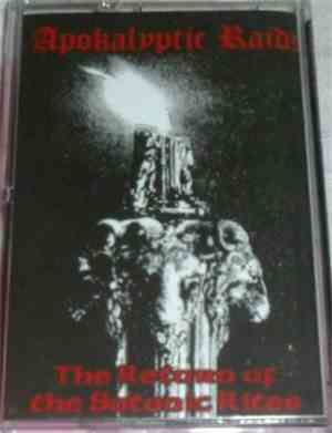Apokalyptic Raids - The Return Of The Satanic Rites