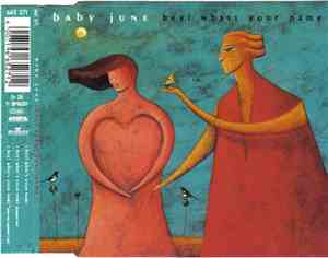 Baby June - Hey! What's Your Name