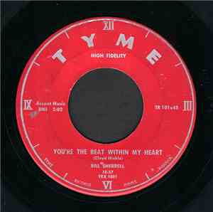 Bill Sherrell - You're The Beat Within My Heart / Don't You Rock Me Daddy-O