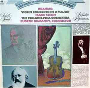 Brahms - Isaac Stern, The Philadelphia Orchestra, Eugene Ormandy - Violin C ...