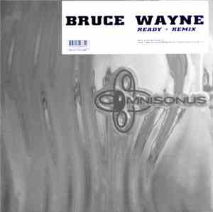 Bruce Wayne - Ready (Remix)