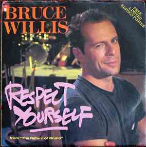 Bruce Willis - Respect Yourself