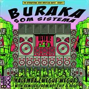 Buraka Som Sistema - Kalemba (Wegue Wegue)