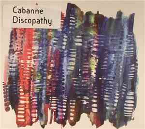 Cabanne - Discopathy