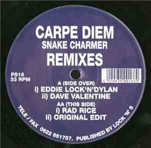Carpe Diem - Snake Charmer (Remixes)