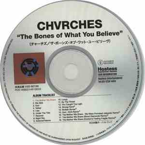 Chvrches - The Bones Of What You Believe