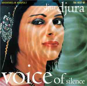 Djur Djura - Voice Of Silence (Adventures In Afropea 2)